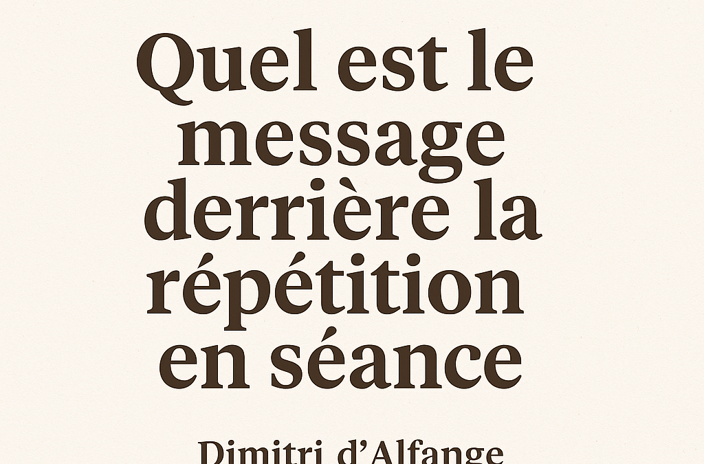 Pourquoi on pose toujours la même question : le message caché derrière la répétition